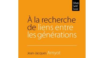 À la recherche de liens entre les générations