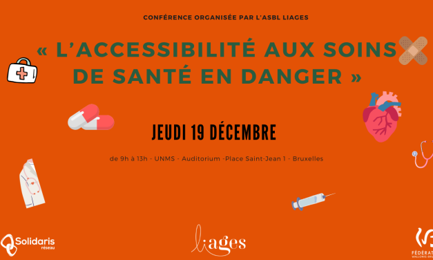 Conférence : « L’accessibilité aux soins de santé en danger »